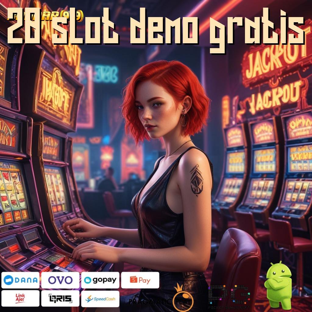 20 SLOT DEMO GRATIS # situs diskusi terintegrasi dengan semua laptop