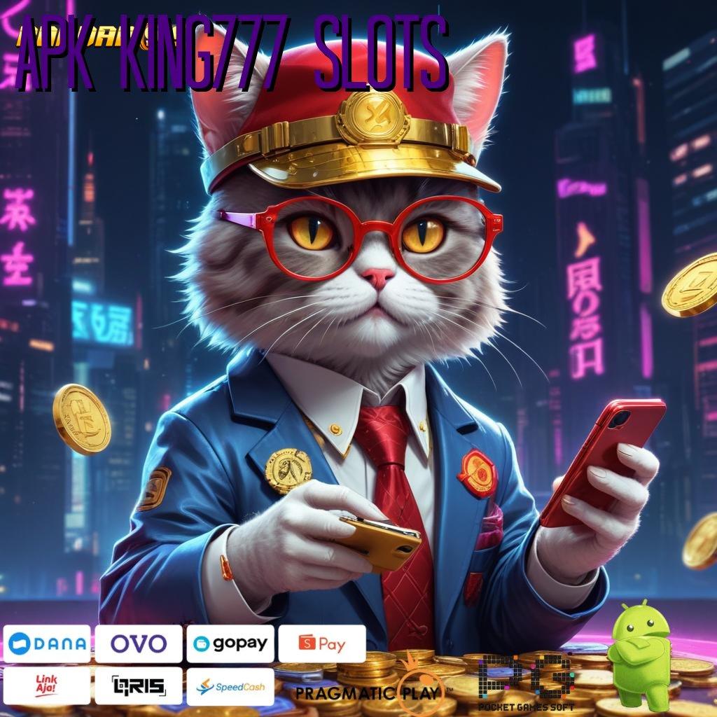 APK KING777 SLOTS > Fokuslah Menyimpan Kejutan Spin yang Gacor