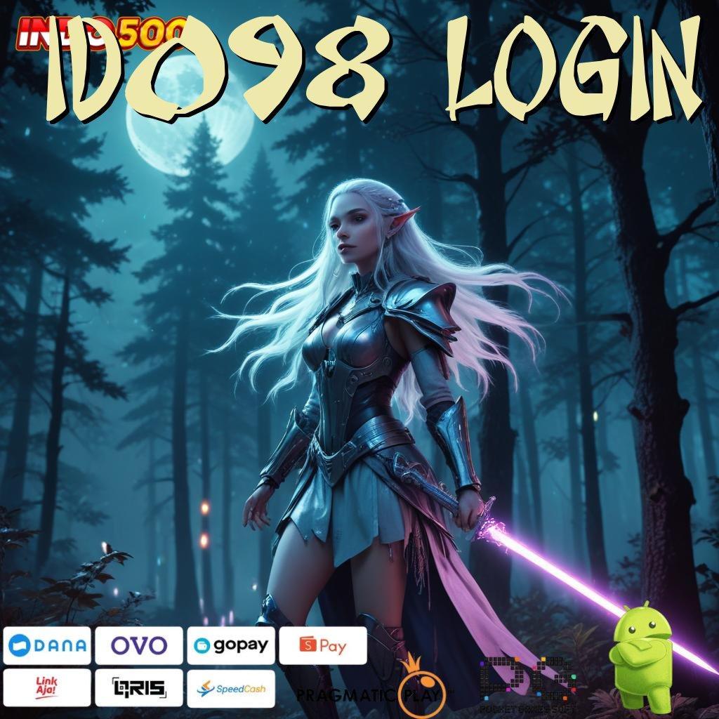 ID098 LOGIN rilis terbaru penuh keberuntungan instan