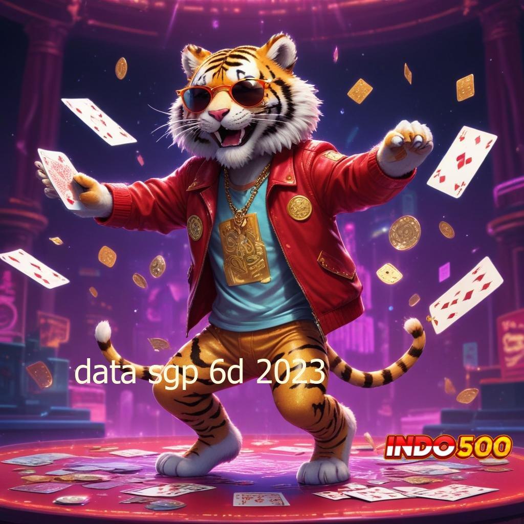 DATA SGP 6D 2023 💯 game gratis versi populer kerja