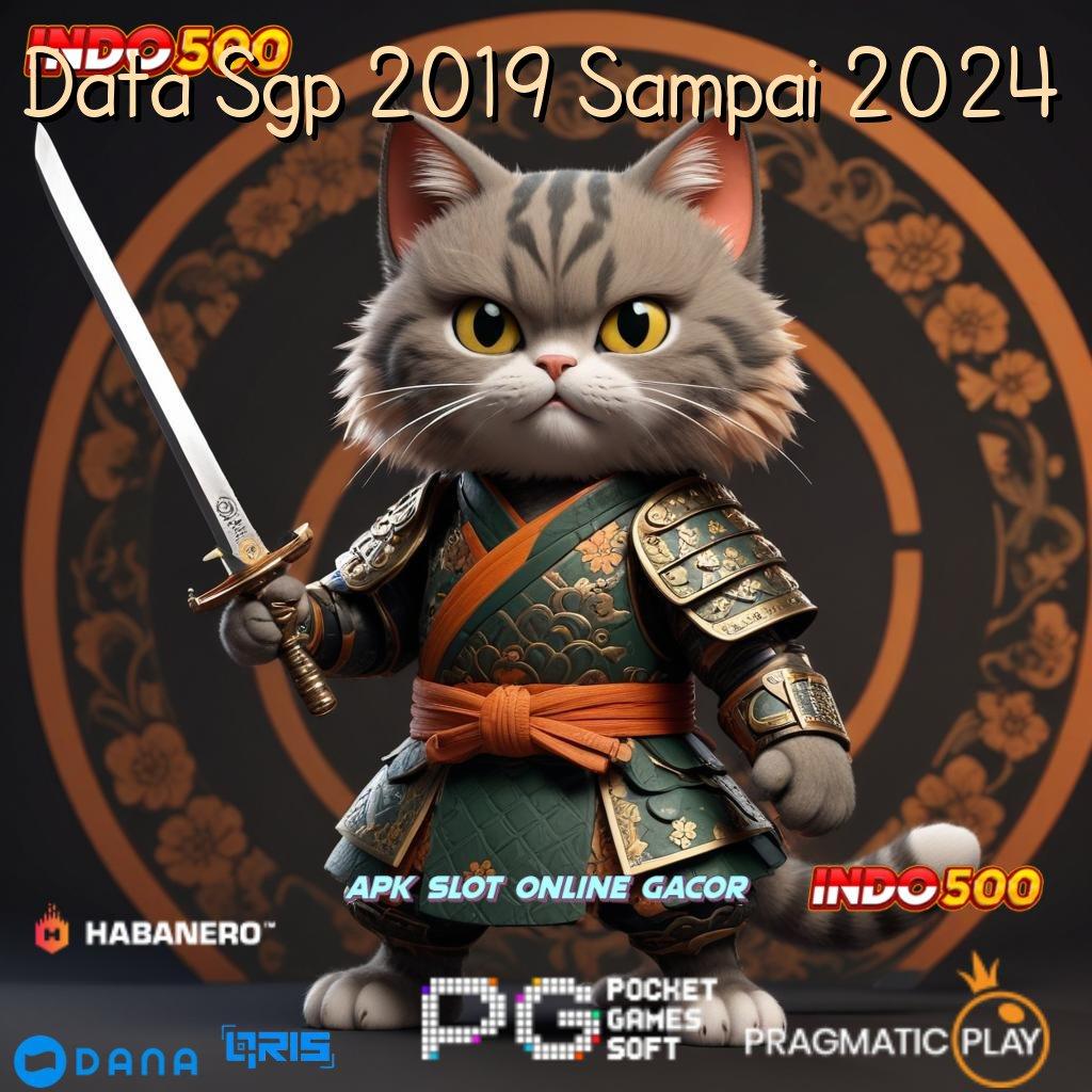 Data Sgp 2019 Sampai 2024