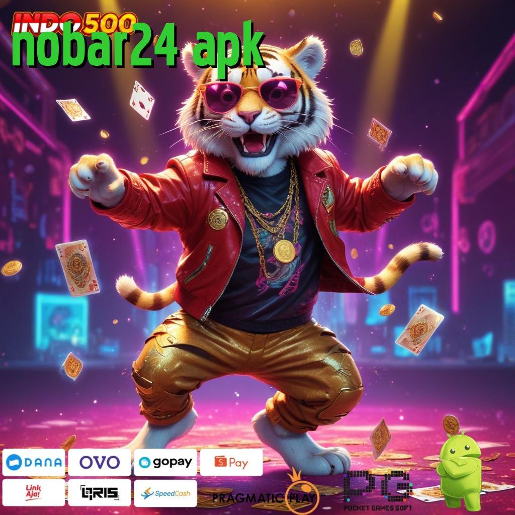 NOBAR24 APK rangka digital interface ekosistem sarana digital pusat