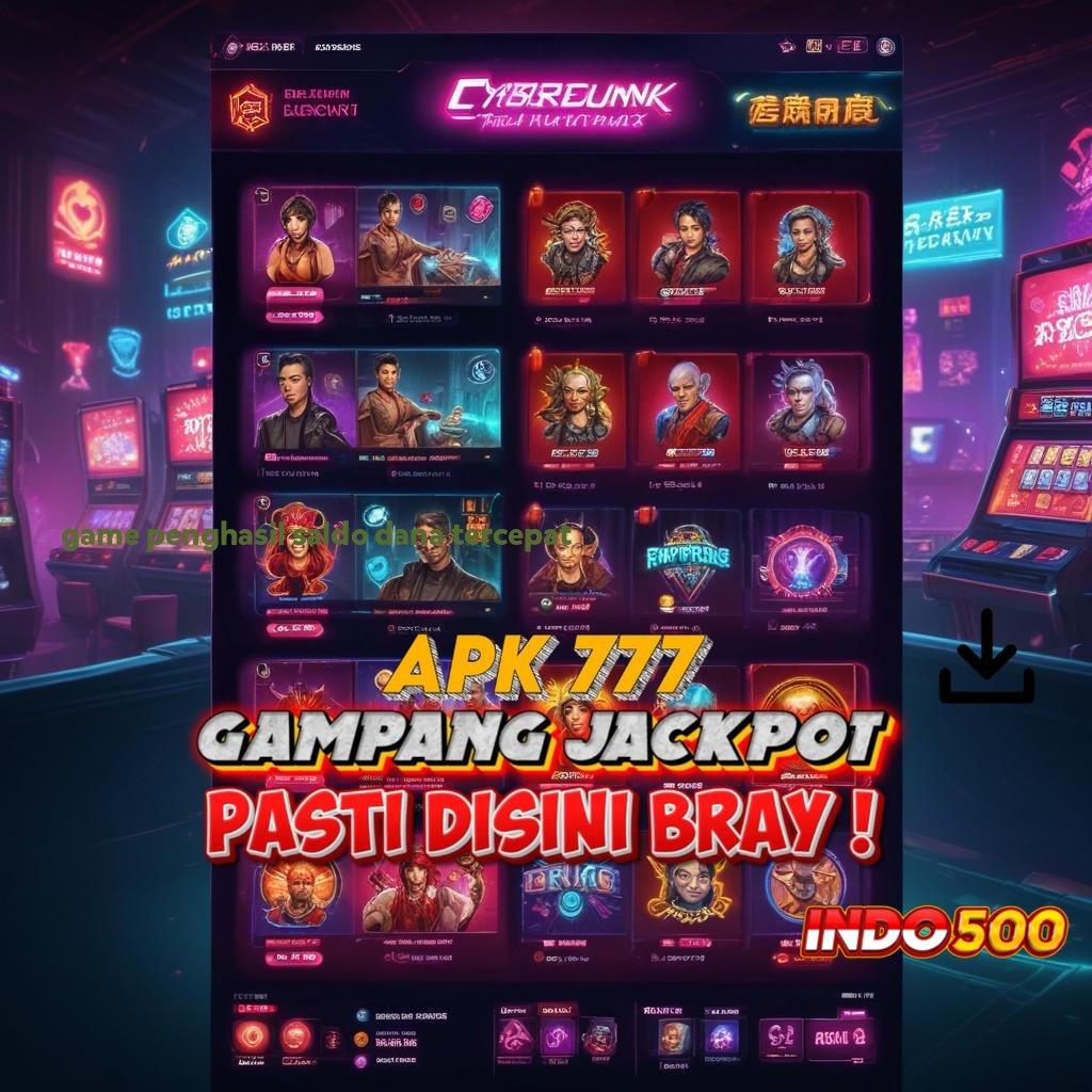 GAME PENGHASIL SALDO DANA TERCEPAT Profit Instan WD Tanpa Penantian