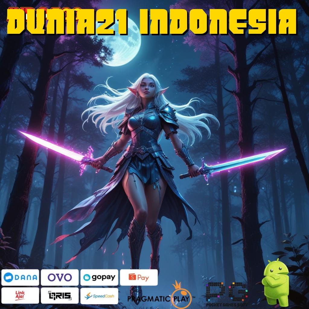 DUNIA21 INDONESIA Aplikasi Slot Versi Terbaru