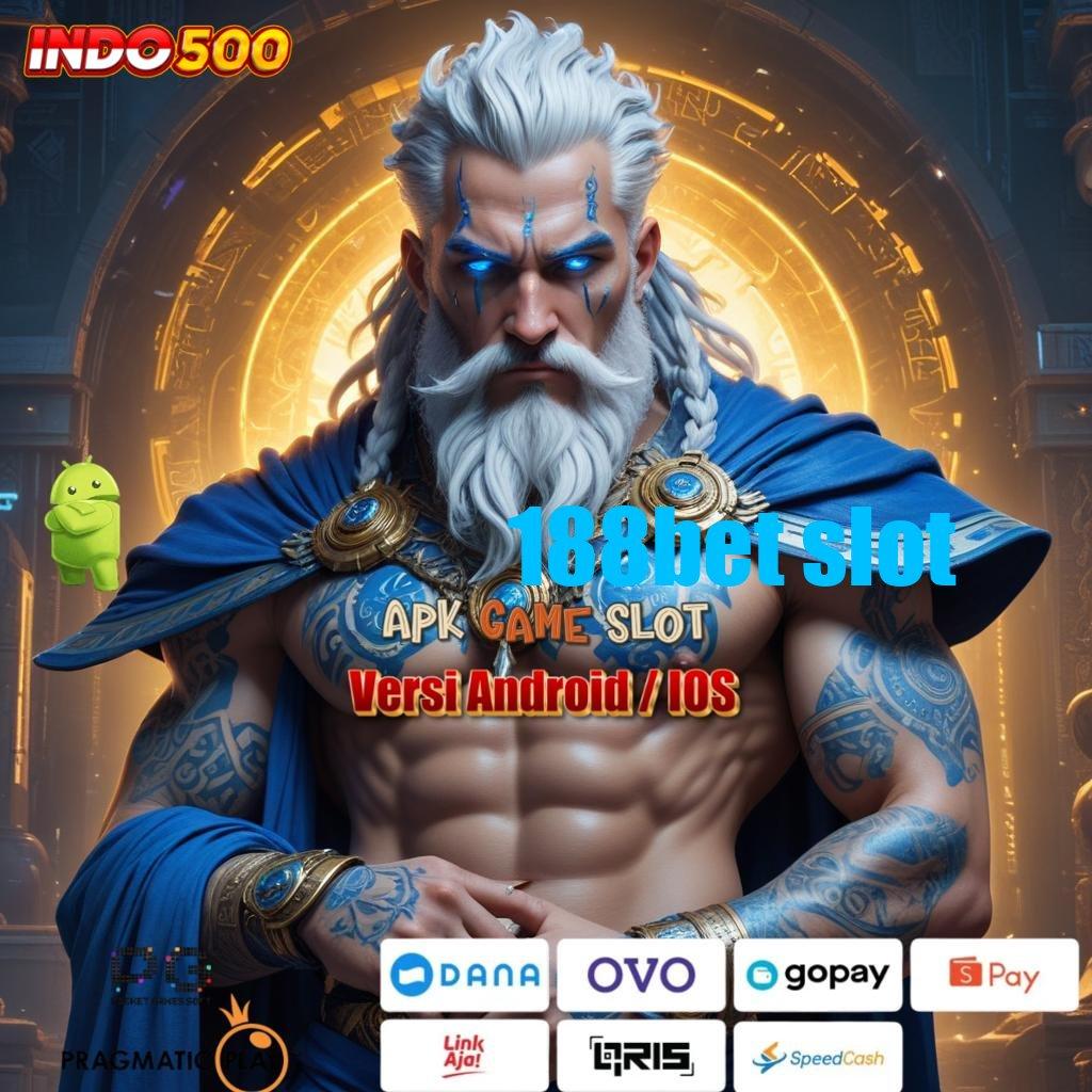 188BET SLOT ➿ Auto Maxwin Dari Setiap Spin Jackpot