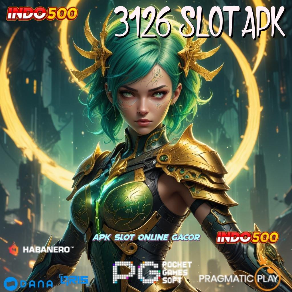 3126 SLOT APK 🔥 Isi Ulang Ewallet Rp25.000 Ambil Apk Android Terbaru