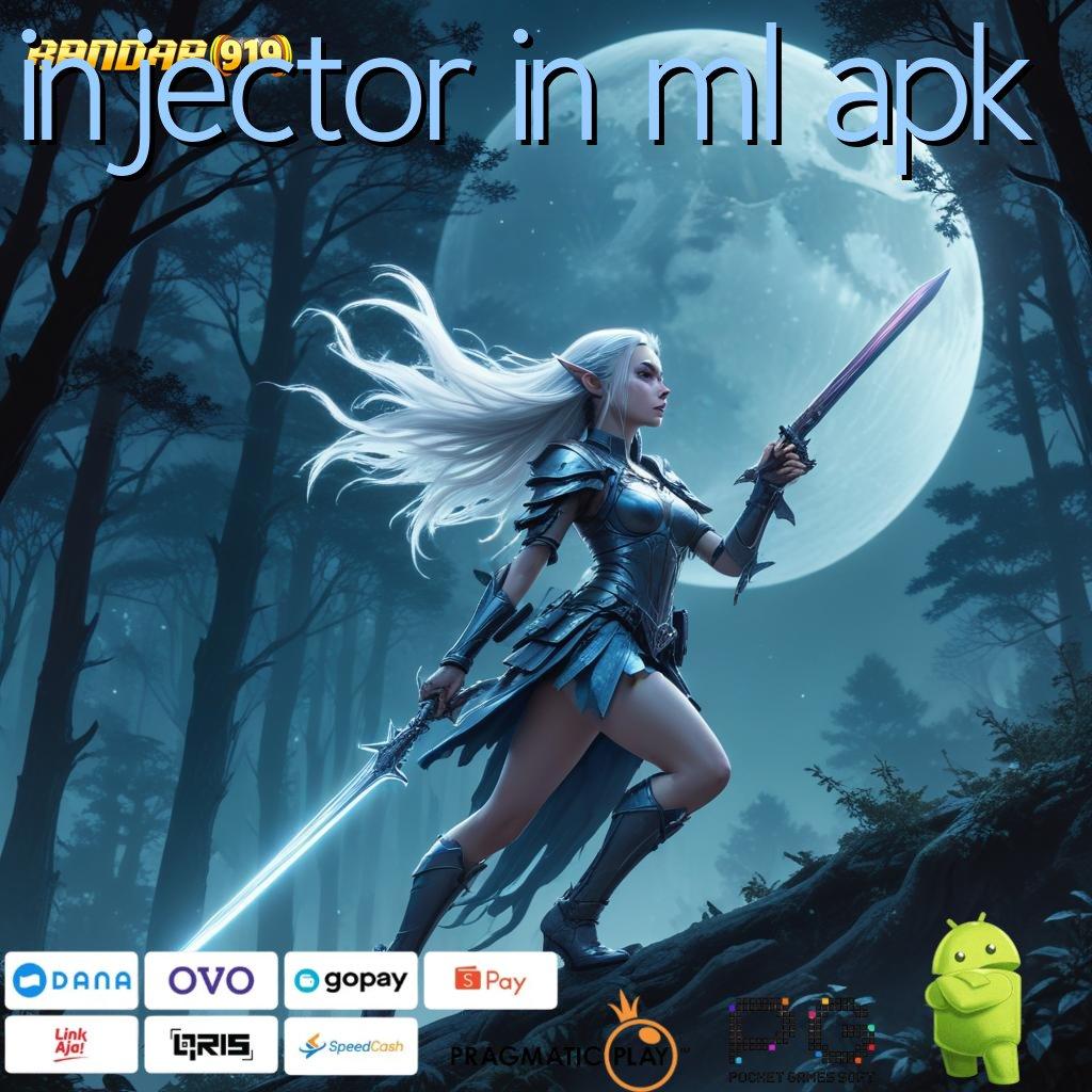 INJECTOR IN ML APK # Tanggung Jawab Android Aman Spin Auto Hoki