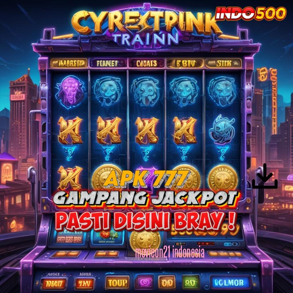 MOVIEON21 INDONESIA Langkah Pasti Menuju Jackpot Dengan Sistem Gacor