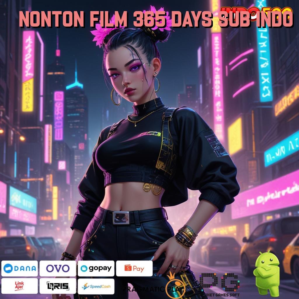 NONTON FILM 365 DAYS SUB INDO cara penanganan wd gampang dengan bonus cepat