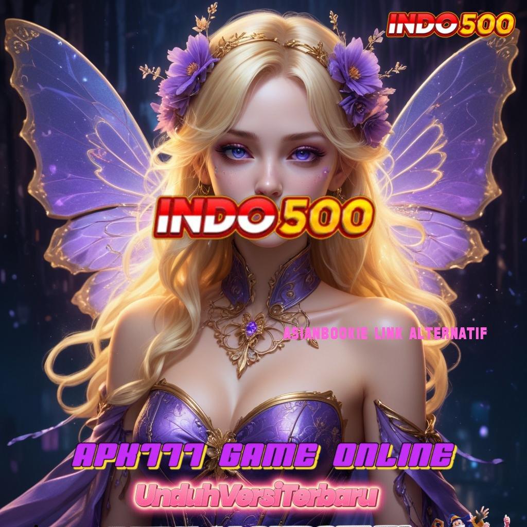 ASIANBOOKIE LINK ALTERNATIF ♍ Komitmen Tertinggi Metode Spin Langsung Jp