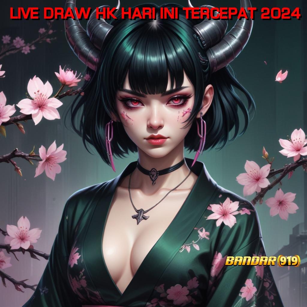 LIVE DRAW HK HARI INI TERCEPAT 2024 ↪ pecah rekor lagi mesin gacor tanpa lawan!