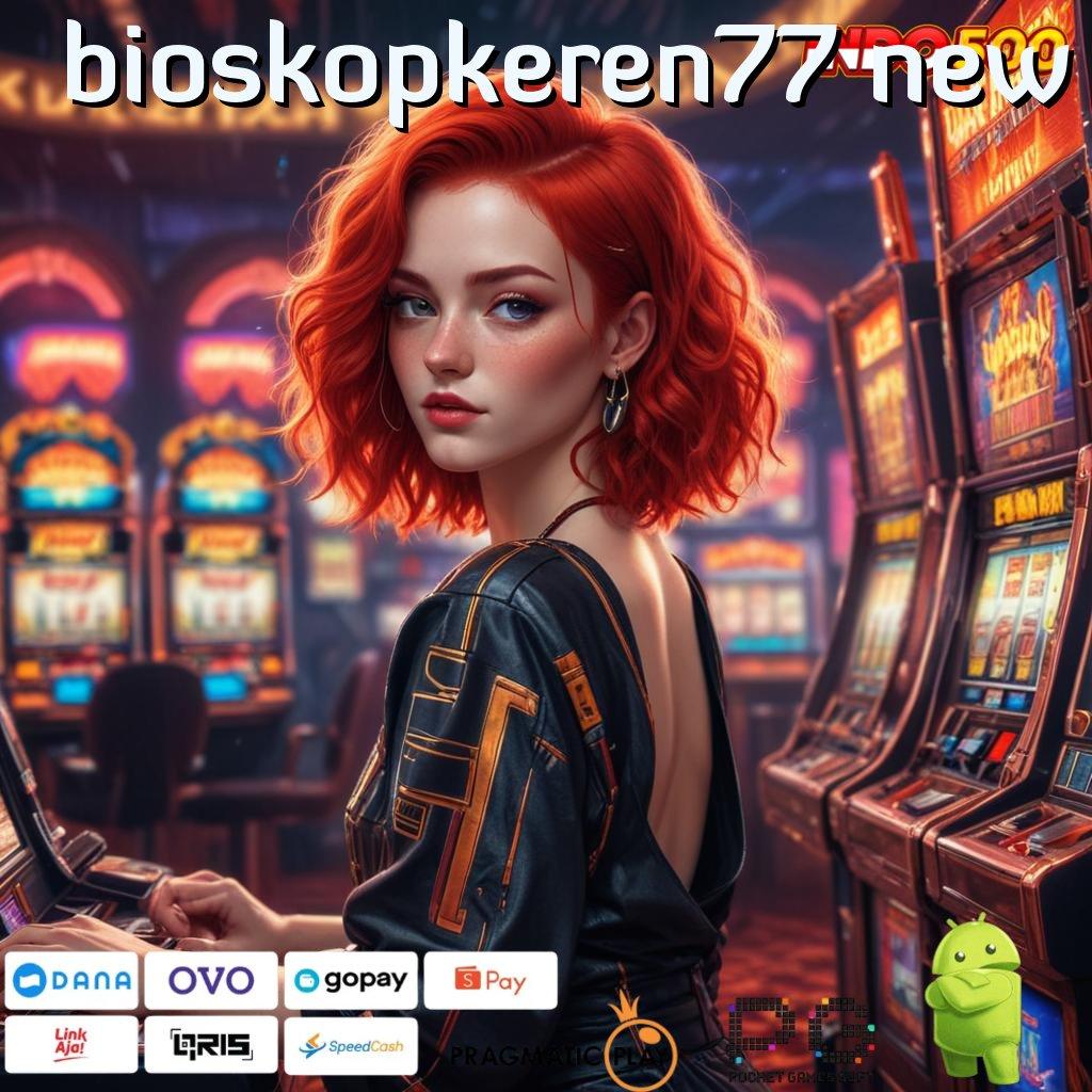 BIOSKOPKEREN77 NEW Aplikasi Jackpot Bonus Instan