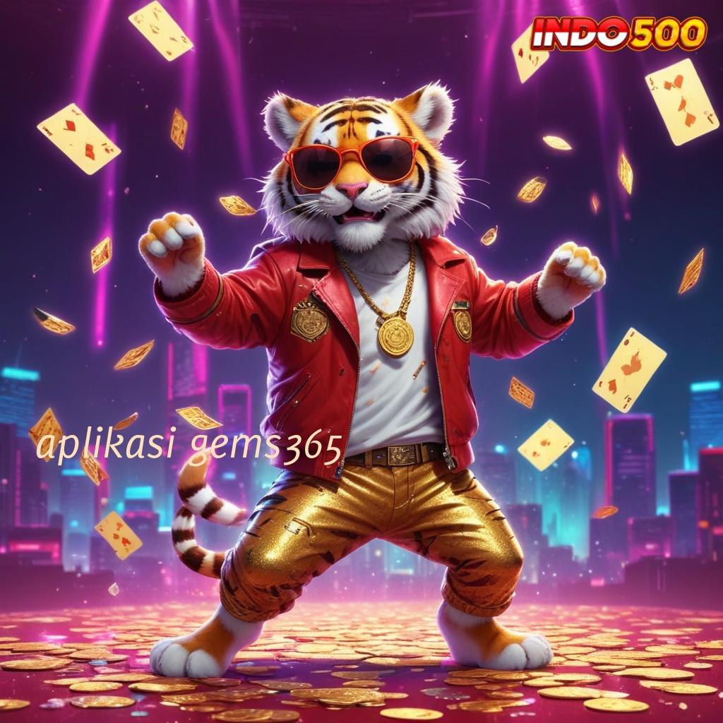 APLIKASI GEMS365 🔥 APK Event Bonus Versi 122