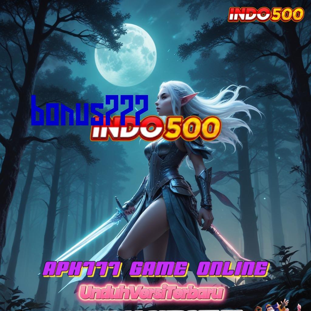 BONUS777 ⇏ Mekanisme Baru Dengan Pilihan Event Yang Praktis