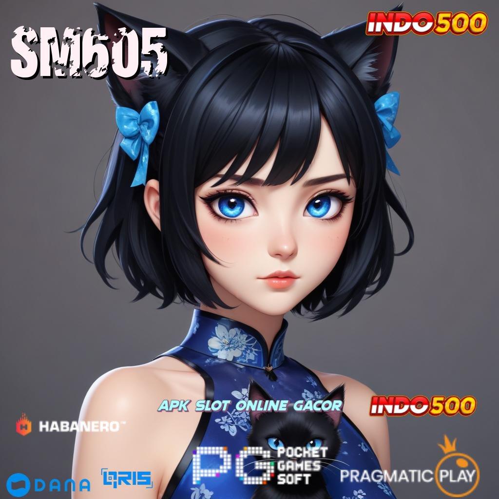 SM605 | Eksklusif Peluang Slot Apk Dengan Hadiah Uang Nyata