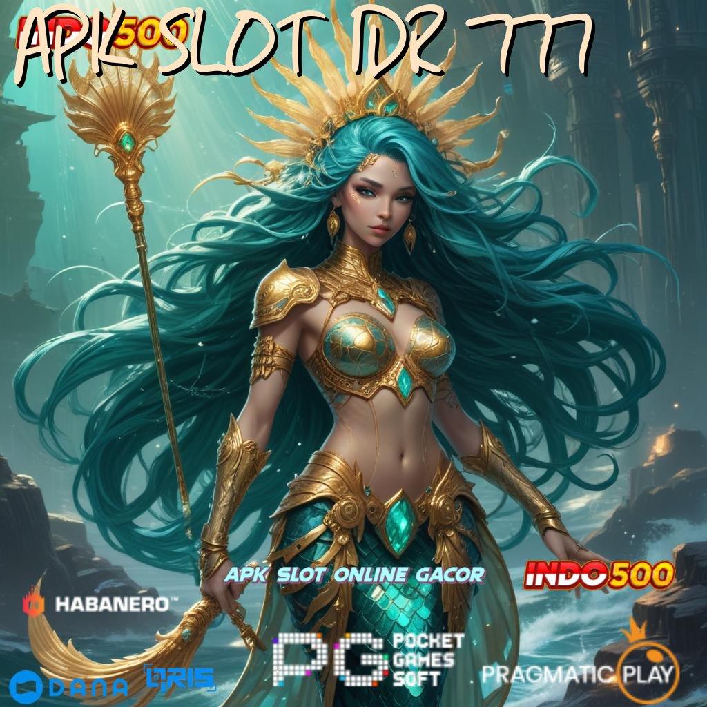 APK SLOT IDR 777 APK Event Bonus Versi 18