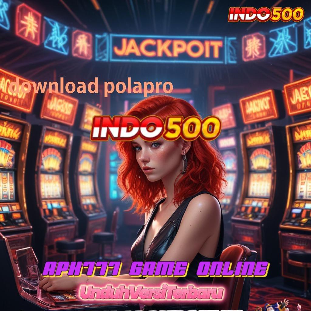 DOWNLOAD POLAPRO # pondasi ruang interaksi perangkat lingkungan sistem aplikasi