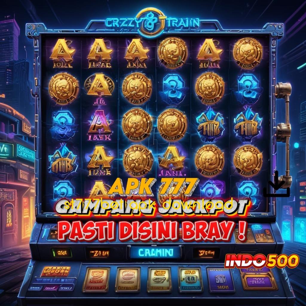 ST777BET APK DOWNLOAD ✷ Bebas Bergerak Rancangan Yang Inovatif