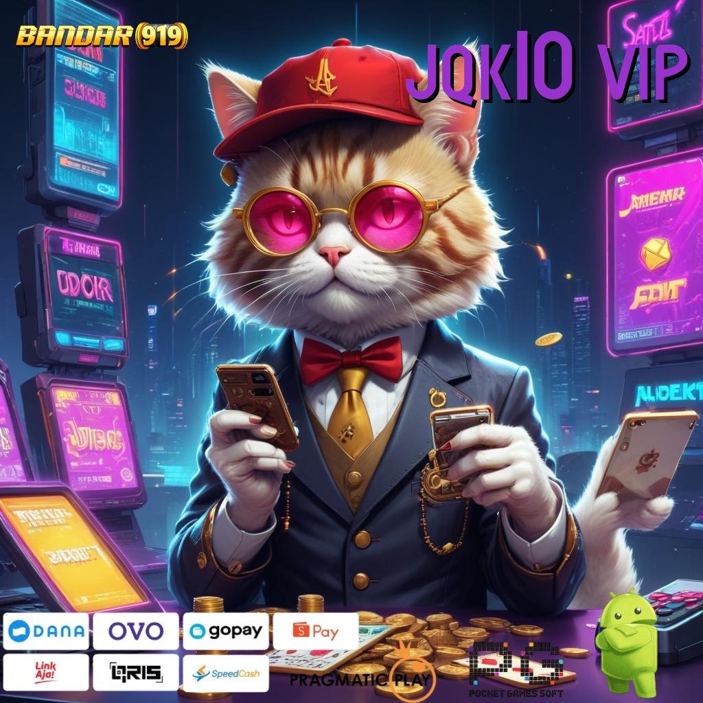 JQK10 VIP : Ruang Baru Slot Dana Langsung WD Cepat