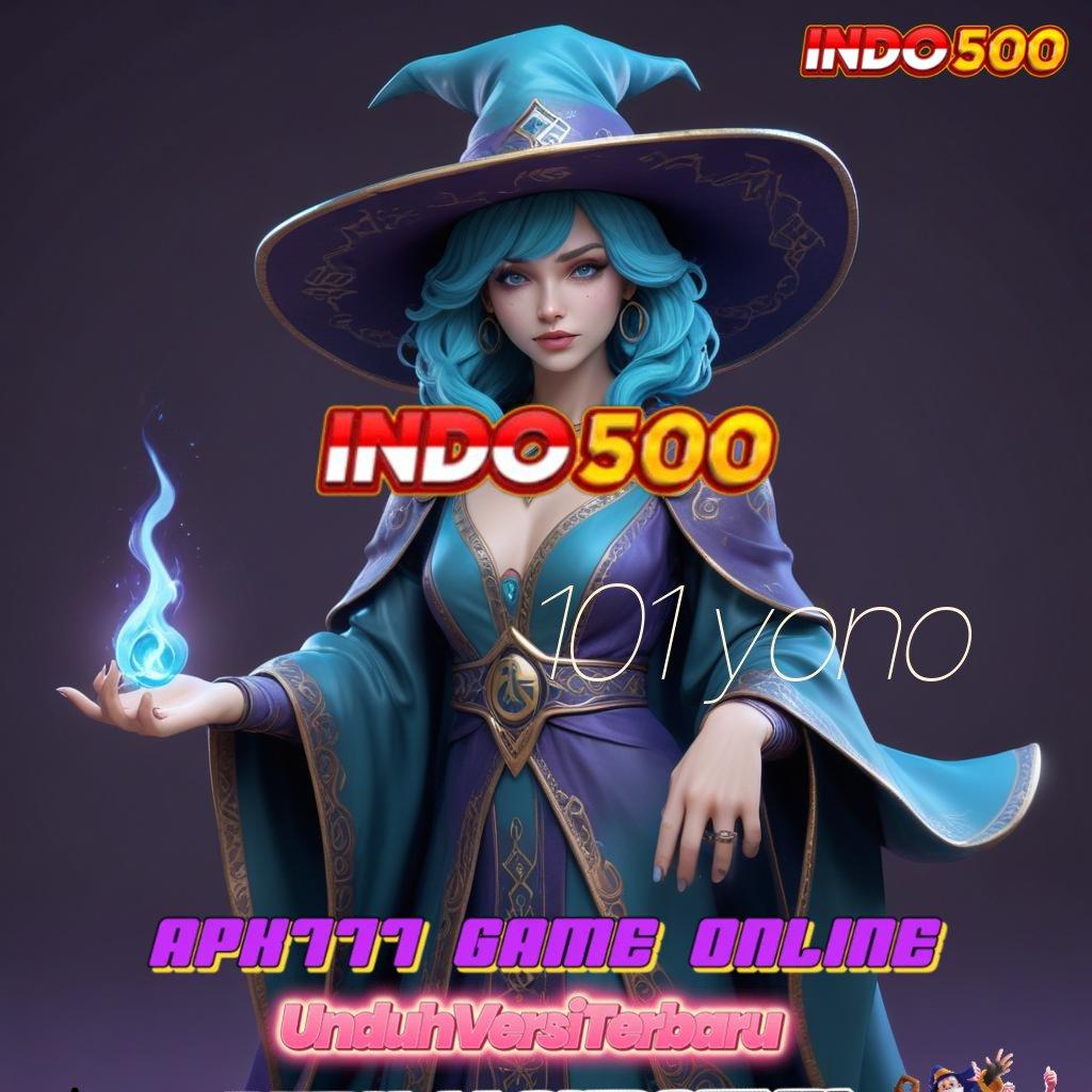 101 YONO Spin Baru Versi Semangat Tanpa Henti