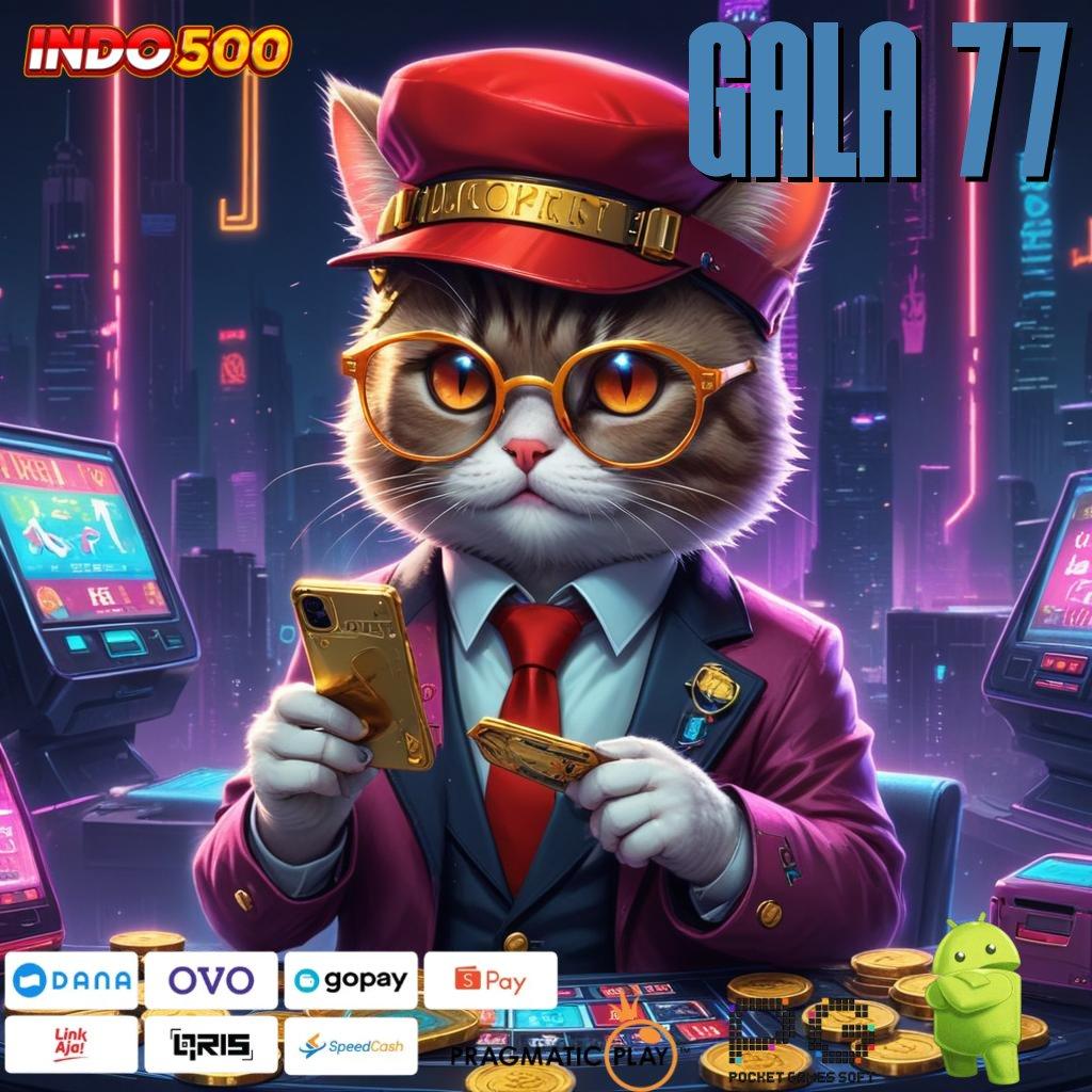 Gala 77