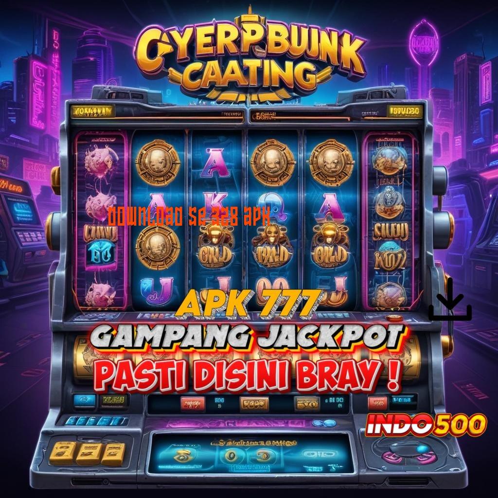 DOWNLOAD SE 328 APK Download Game Slot RTP Tinggi