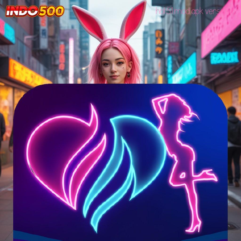 HOT51 MOD APK VERSI LAMA | Kode Ajaib APK Idr 777 Slot Inovatif 2025