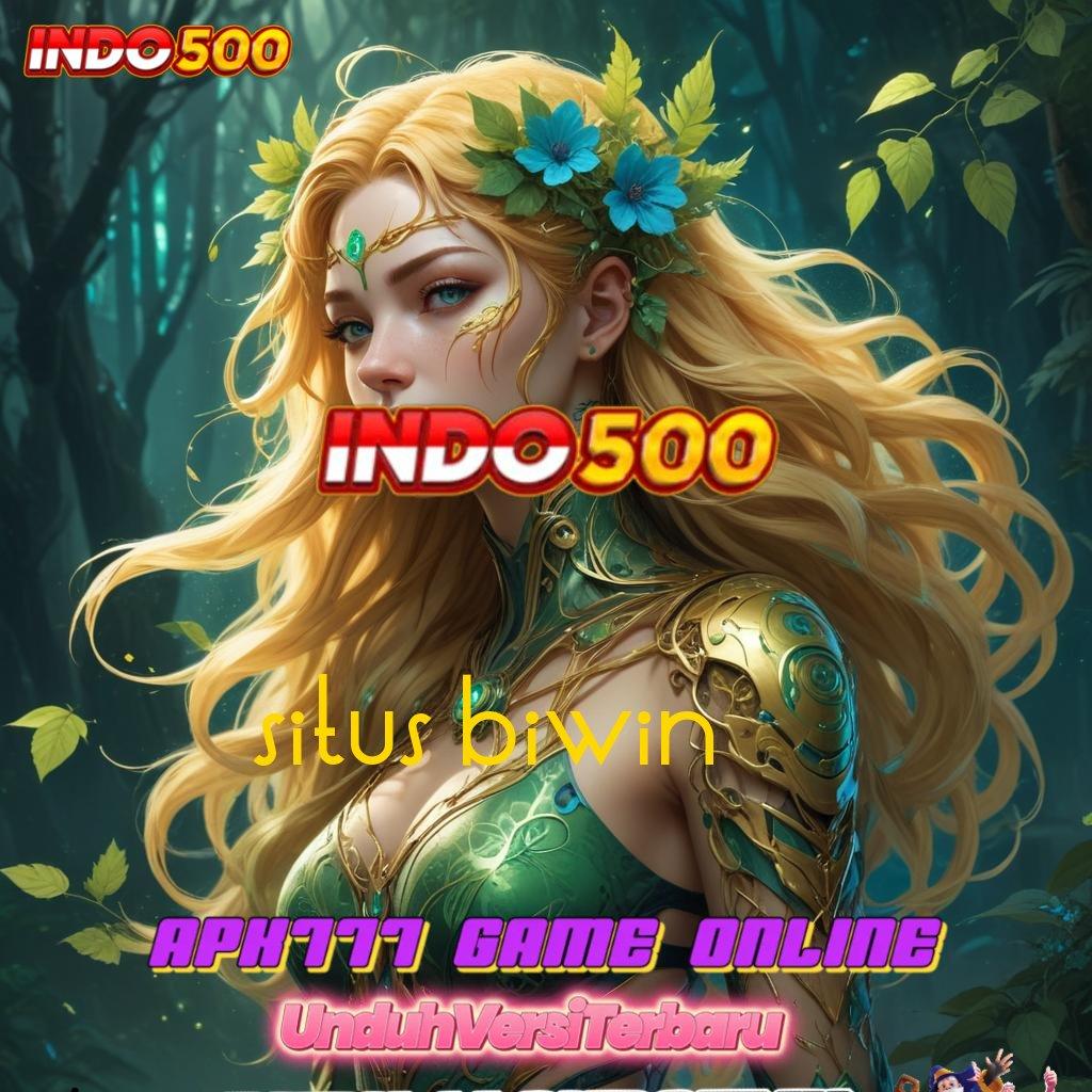 SITUS BIWIN ⚌ Bonus APK Pembaruan 35