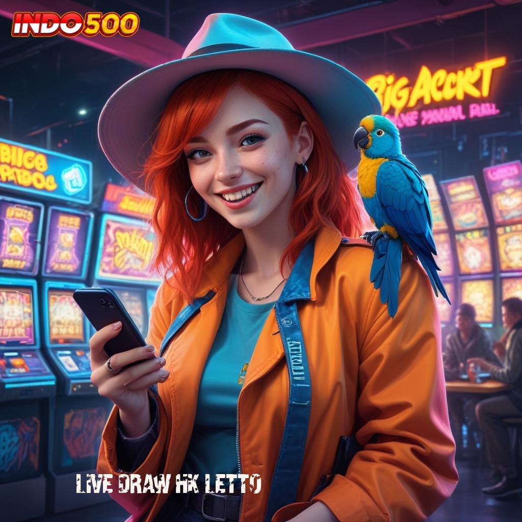 LIVE DRAW HK LETTO ⇉ stop untung maxwin taktik deposit