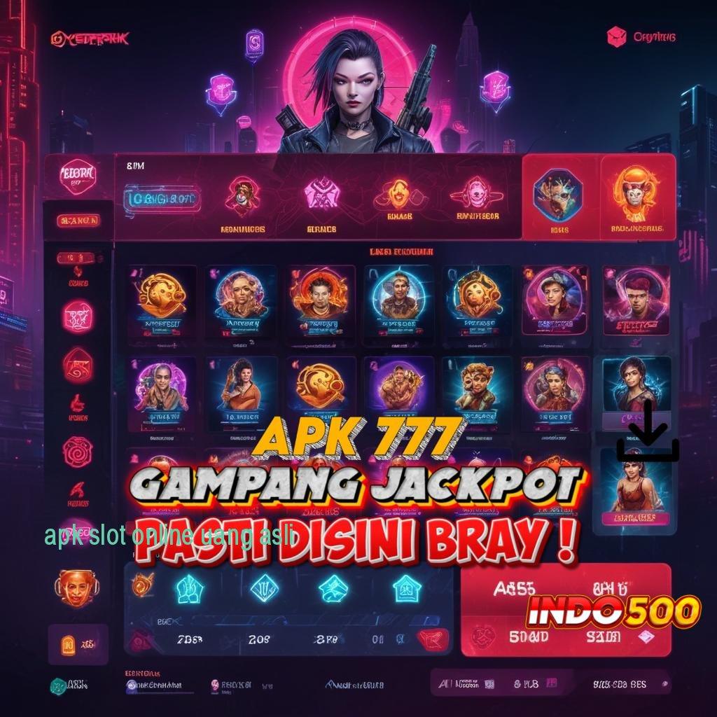 APK SLOT ONLINE UANG ASLI RTP Tertinggi Solusi Tepat untuk Pemain Berani