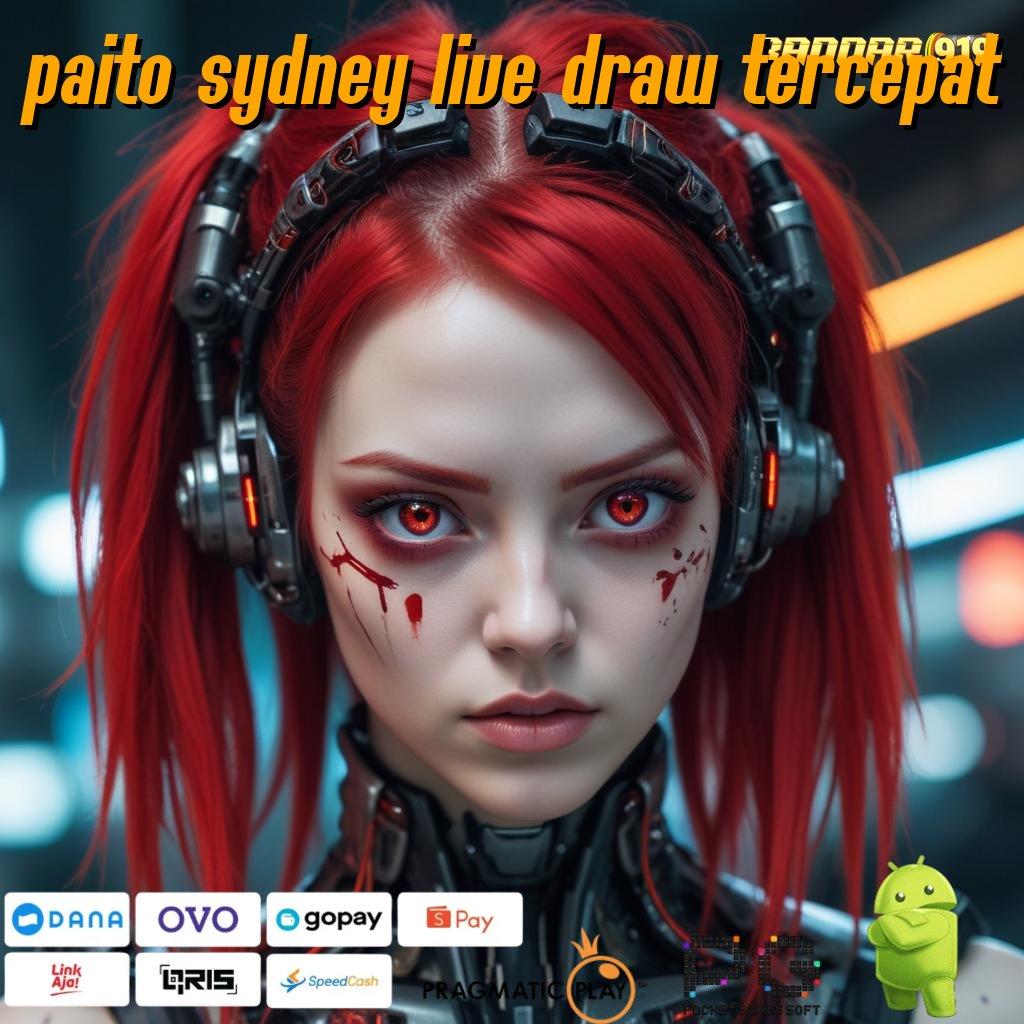 PAITO SYDNEY LIVE DRAW TERCEPAT , unggul peluang cepat kaya pola adaptif