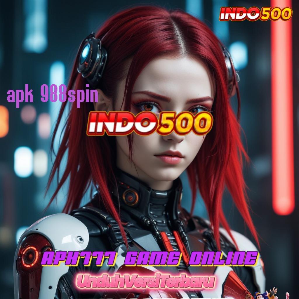 APK 988SPIN Perhatikanlah Spin Baru dengan Pola Stabil dan Efisien