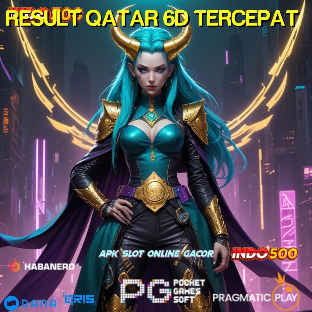 RESULT QATAR 6D TERCEPAT 💫 pantang menyerah di slot