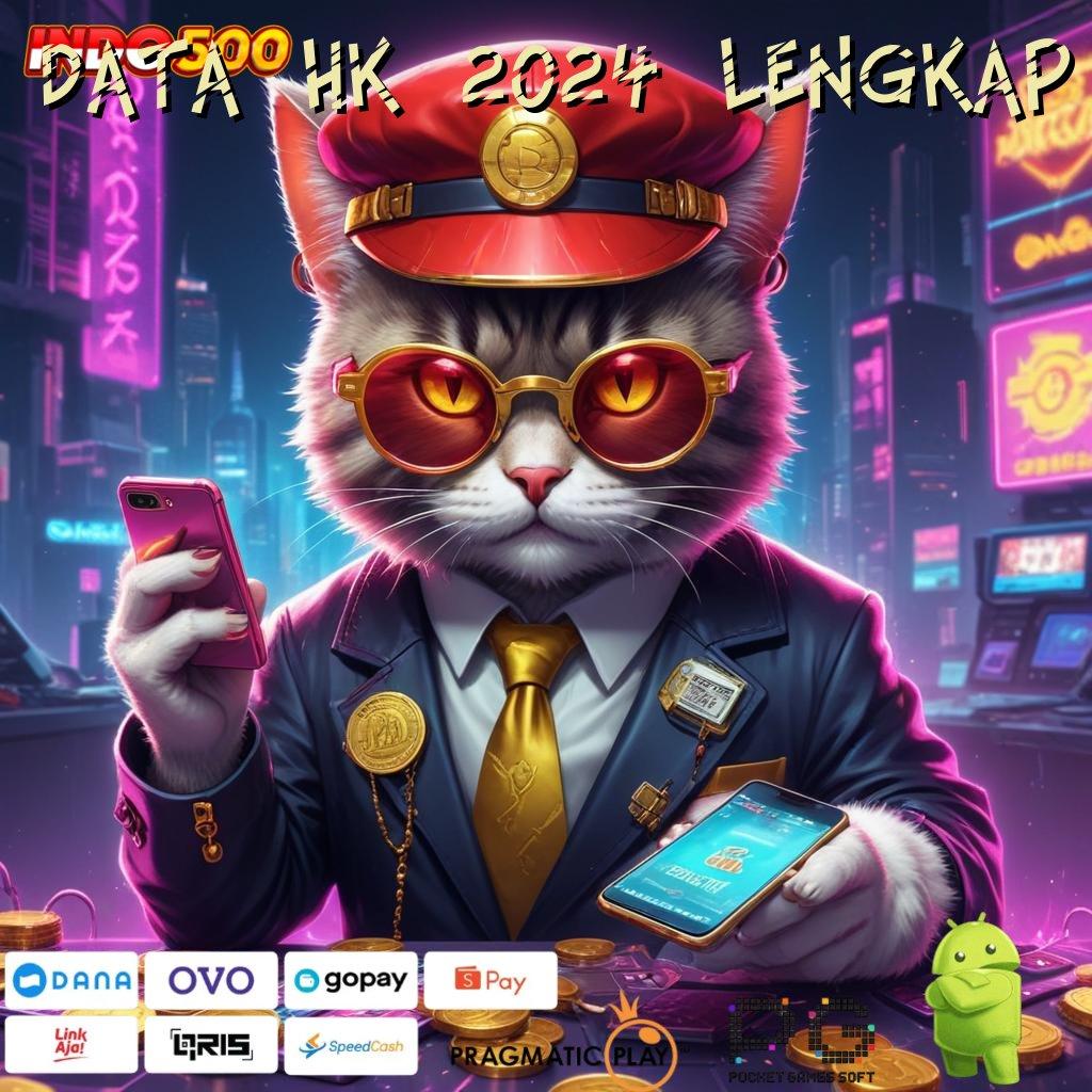 DATA HK 2024 LENGKAP Langsung Kaya Dengan Pola Jackpot