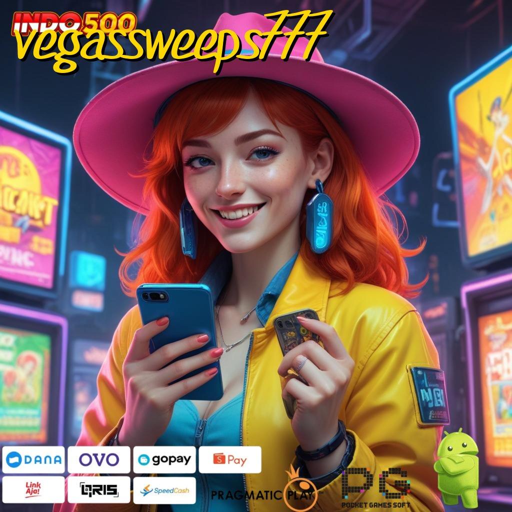 VEGASSWEEPS777 Versi Baru Jalur Spin Cepat