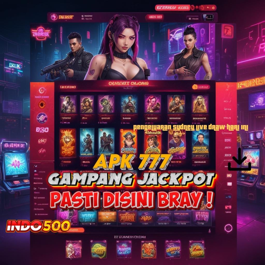 PENGELUARAN SYDNEY LIVE DRAW HARI INI ⇏ Bonus Valid Android Spin Jackpot