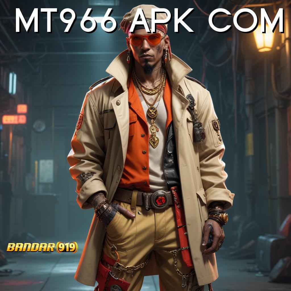 MT966 APK COM ⚡ sir blingalot link cadangan tambahan