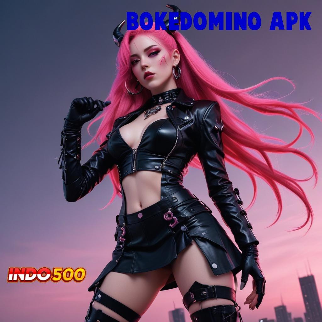 BOKEDOMINO APK mudah dijelaskan deposit bri 15rb pasti