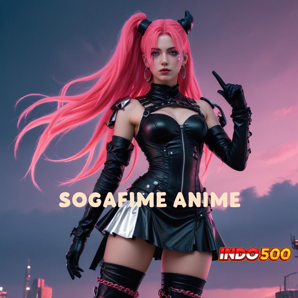 SOGAFIME ANIME ↪ spin keberuntungan uang melimpah fitur