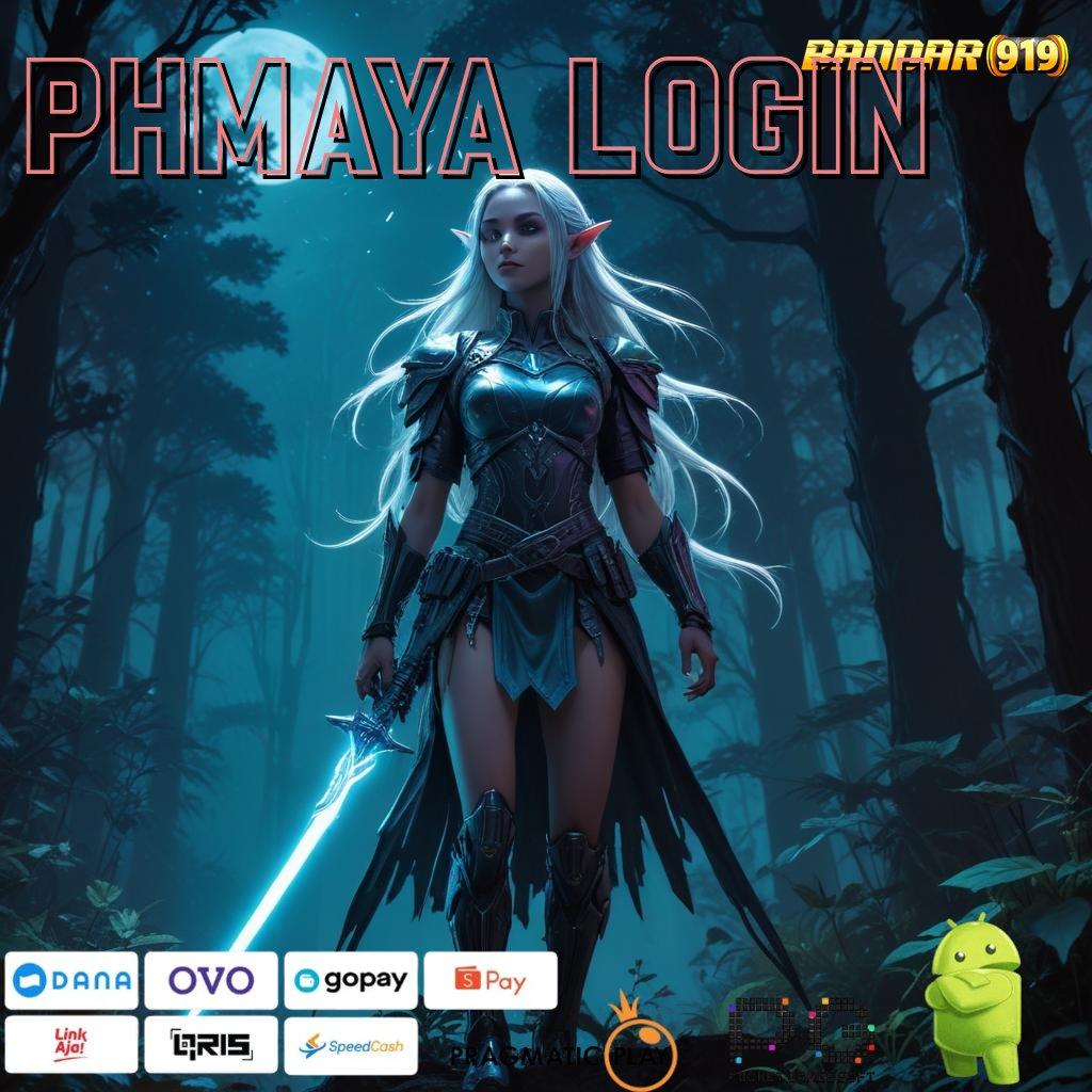 PHMAYA LOGIN | Putaran Hoki Setoran Dana Sedikit