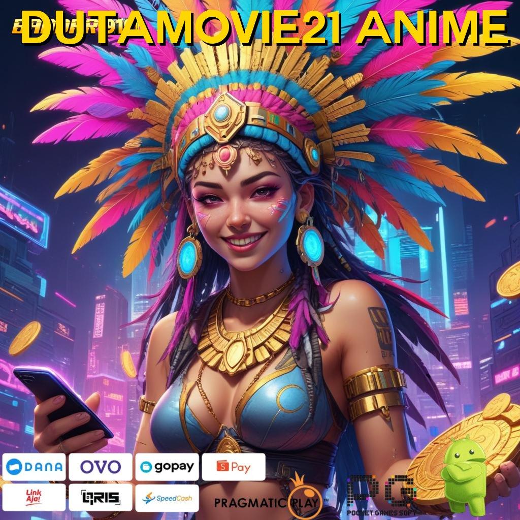 DUTAMOVIE21 ANIME : mudah maxwin promo code di jamin