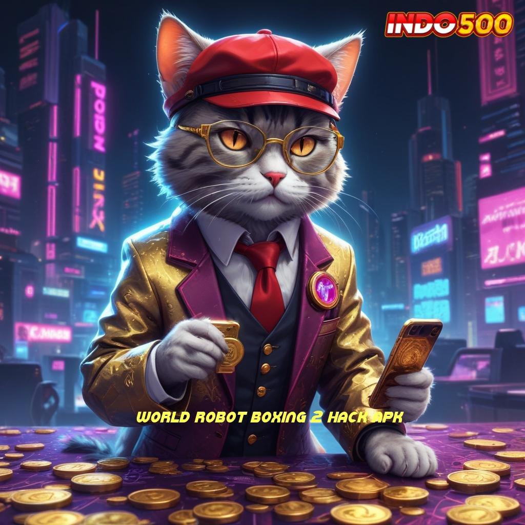 WORLD ROBOT BOXING 2 HACK APK ✅ Sensasinya Menerima Tanpa Kesulitan Untuk Meraih Kemenangan