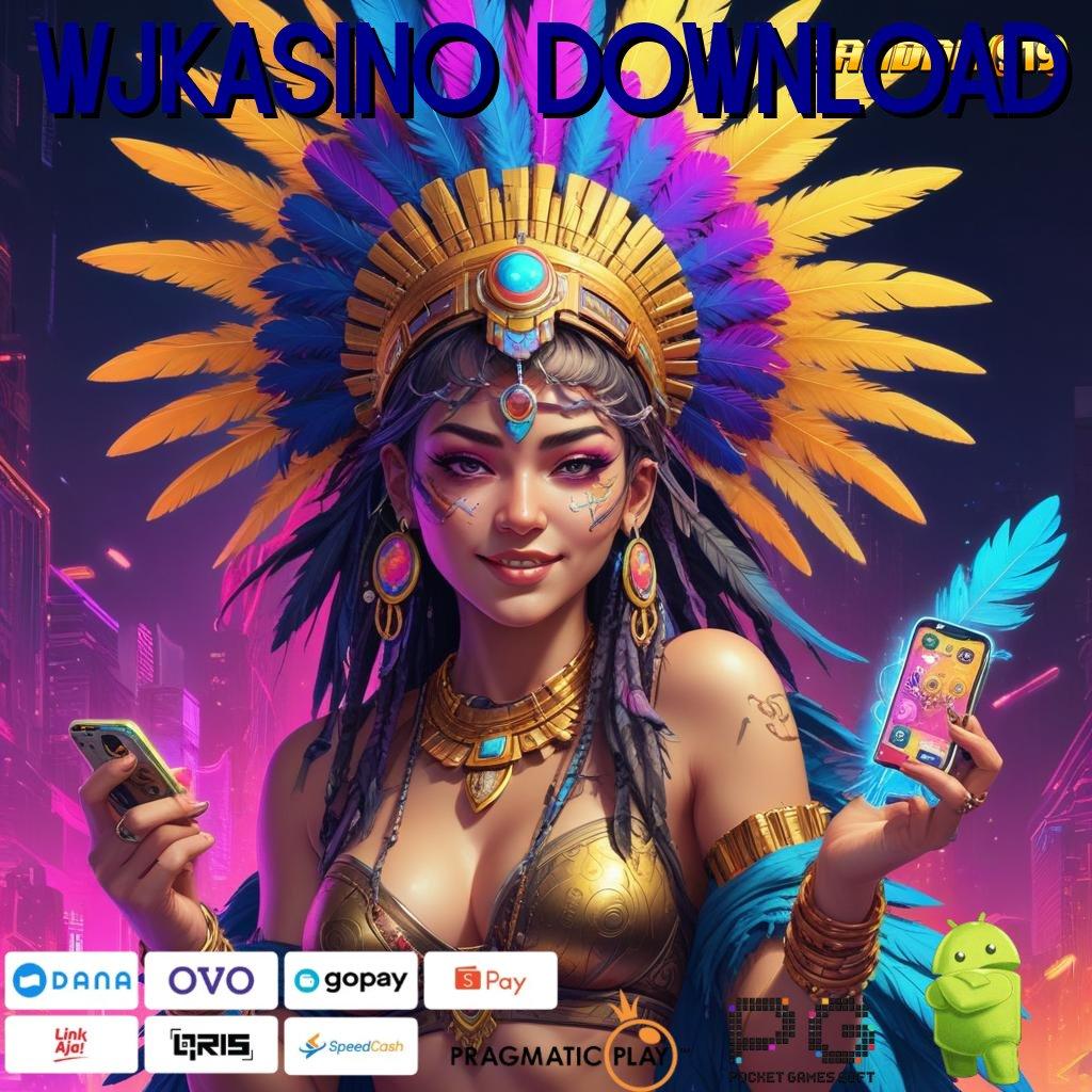 WJKASINO DOWNLOAD , APK Event Bonus (Versi New) Terbaru Landasan