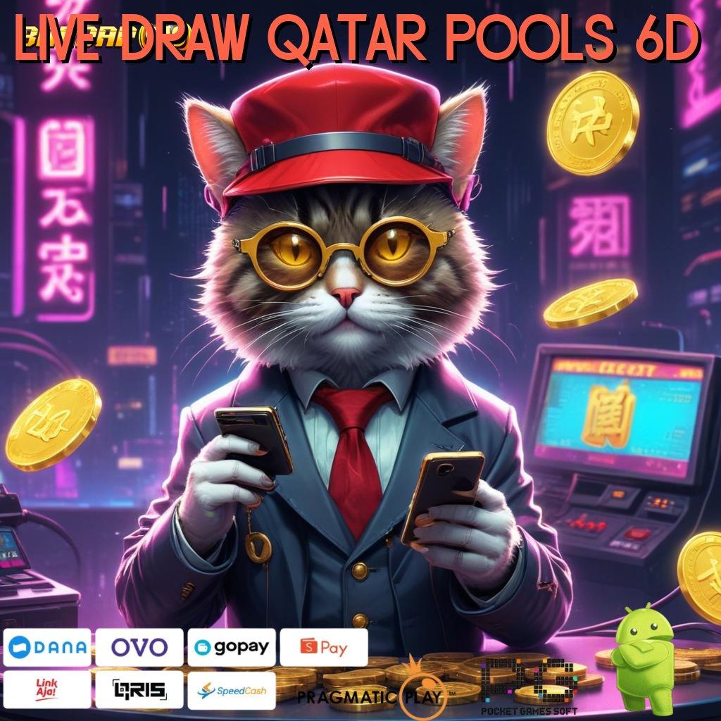 LIVE DRAW QATAR POOLS 6D | Mesin Uang Cheat Slot Dengan Mod Apk