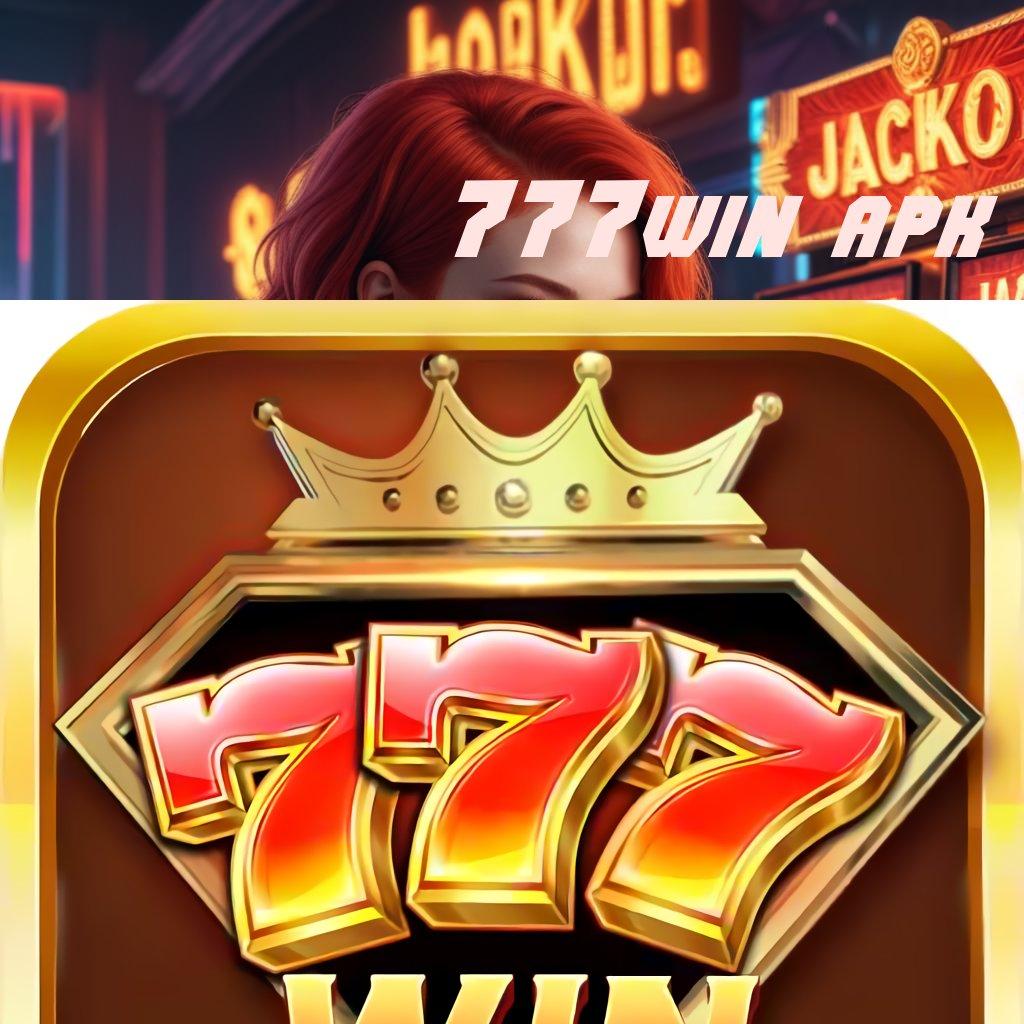 777WIN APK 💫 Pembaruan Digital Mahasiswa Unduh Teknologi Tanpa Hambatan