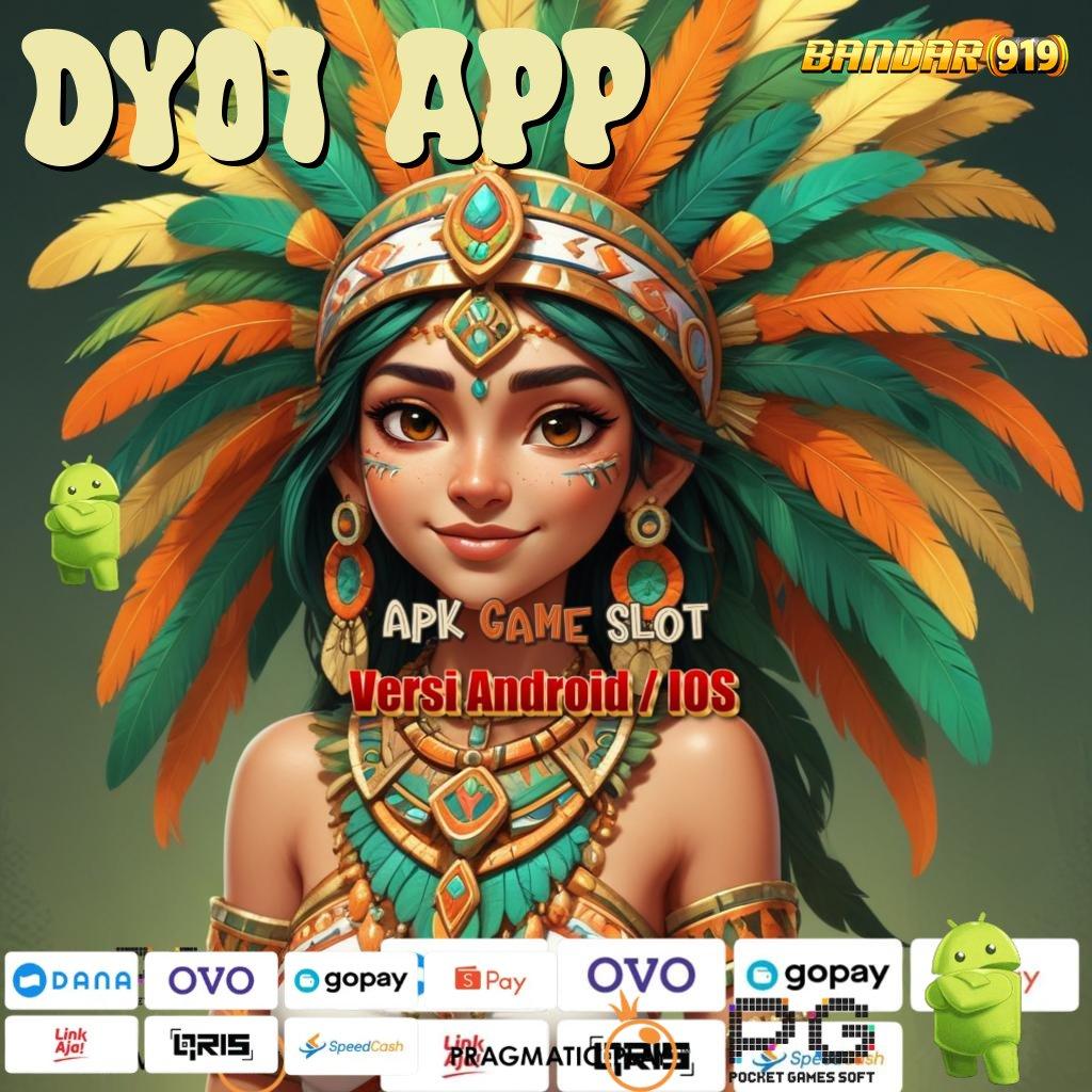 DY01 APP : Berlimpah Maxwin Awal Saldo Game Sudah