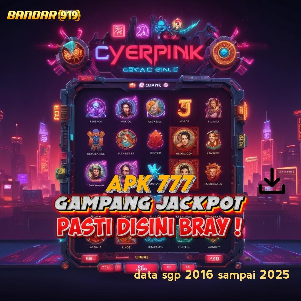 DATA SGP 2016 SAMPAI 2025 🎮 Game Kocak Reward Heboh Semua Ada di Sini