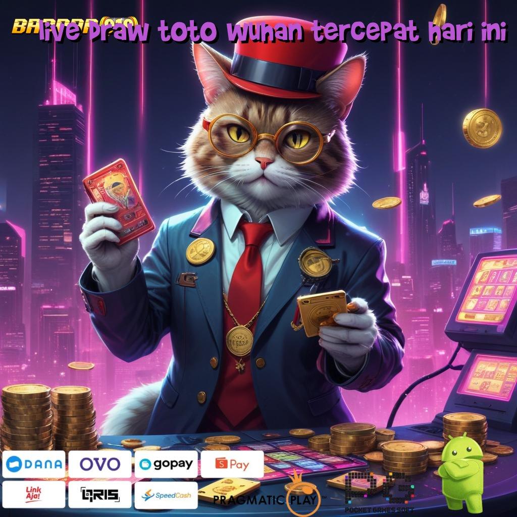 LIVE DRAW TOTO WUHAN TERCEPAT HARI INI # Winrate Luar Biasa di Tangan Anda – Aplikasi (Versi New) 2.586 Terbaru