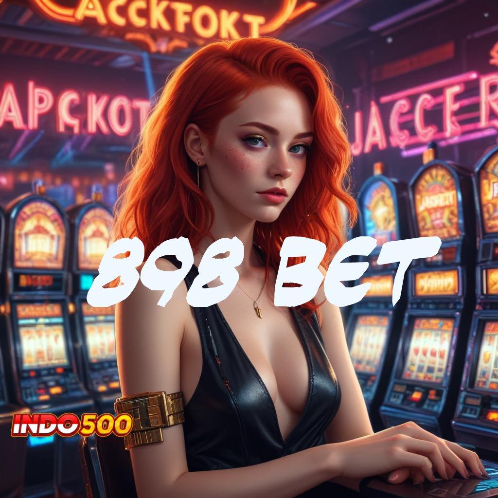 898 BET ✧ Auto Scatter Petir Bonus Dinamis