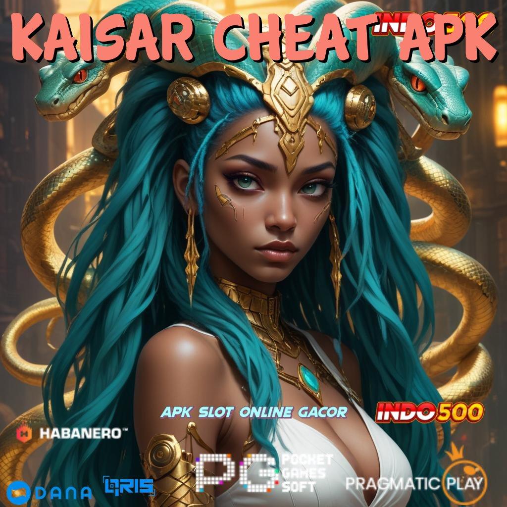 Kaisar Cheat Apk